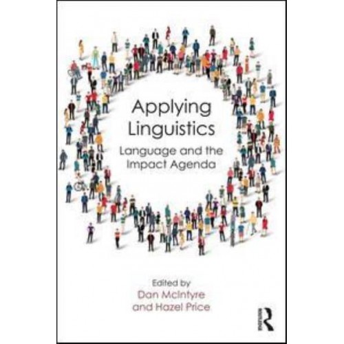 Applying Linguistics Language and the Impact Agenda