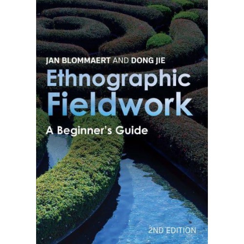 Ethnographic Fieldwork A Beginner's Guide