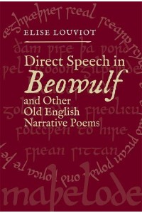 Direct Speech in Beowulf and Other Old English Narrative Poems - Anglo-Saxon Studies