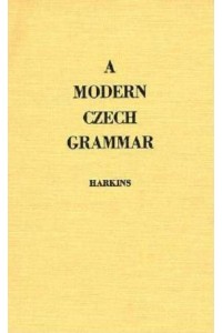 A Modern Czech Grammar