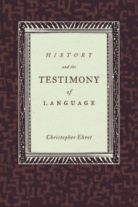 History and the Testimony of Language - California World History Library