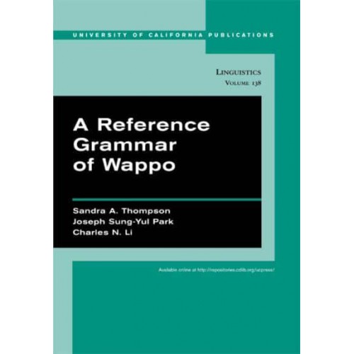 A Reference Grammar of Wappo - University of California Publications in Linguistics