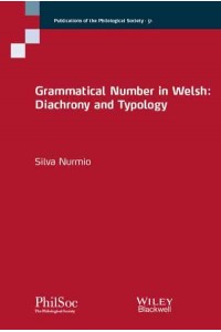 Grammatical Number in Welsh Diachrony and Typology - Publications of the Philological Society