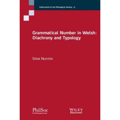 Grammatical Number in Welsh Diachrony and Typology - Publications of the Philological Society