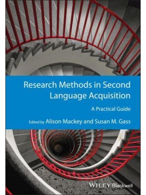 Research Methods in Second Language Acquisition A Practical Guide - Guides to Research Methods in Language and Linguistics