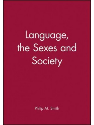 Language, the Sexes and Society - Language in Society