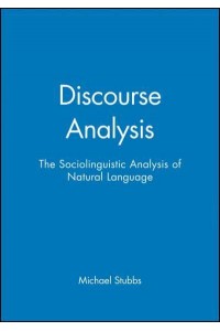Discourse Analysis The Sociolinguistic Analysis of Natural Language - Language in Society