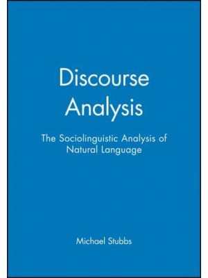 Discourse Analysis The Sociolinguistic Analysis of Natural Language - Language in Society