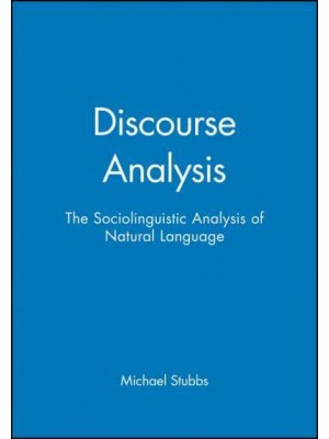 Discourse Analysis The Sociolinguistic Analysis of Natural Language - Language in Society