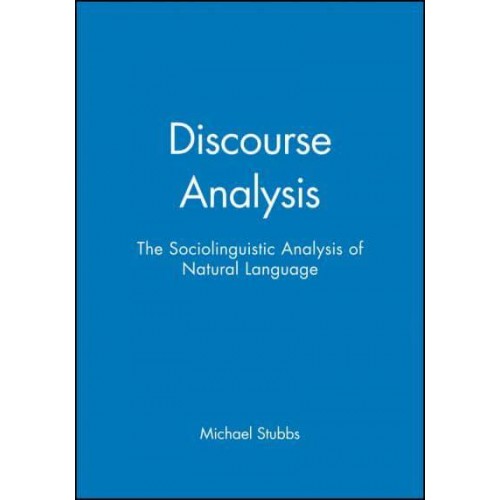 Discourse Analysis The Sociolinguistic Analysis of Natural Language - Language in Society