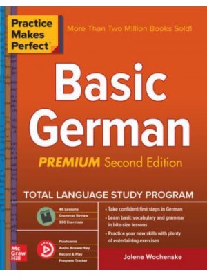 Practice Makes Perfect: Basic German, Premium Second Edition