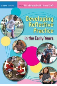 Developing Reflective Practice in the Early Years