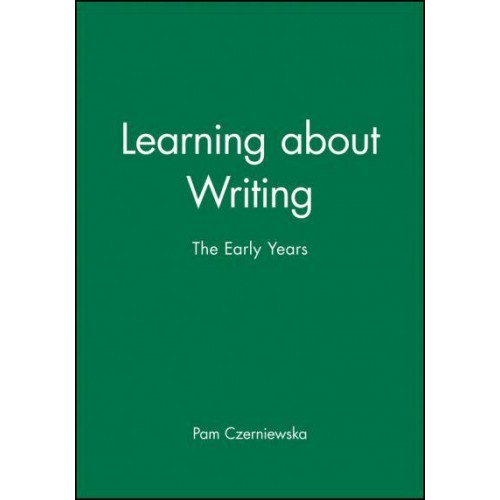 Learning About Writing The Early Years - Language in Education