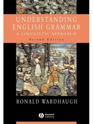Understanding English Grammar A Linguistic Approach