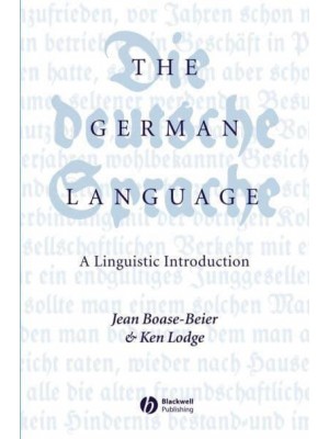 The German Language A Linguistic Introduction