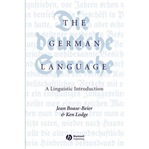 The German Language A Linguistic Introduction