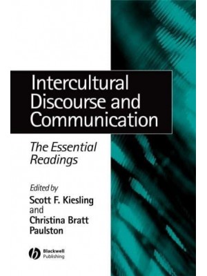 Intercultural Discourse and Communication The Essential Readings - Linguistics