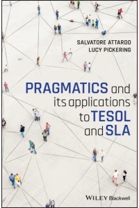 Pragmatics and Its Applications to TESOL and SLA