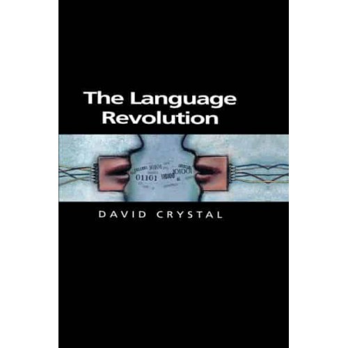 The Language Revolution - Themes for the 21st Century