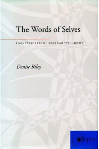 The Words of Selves Identification, Solidarity, Irony - Atopia