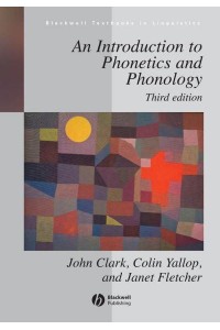 An Introduction to Phonetics and Phonology - Blackwell Textbooks in Linguistics