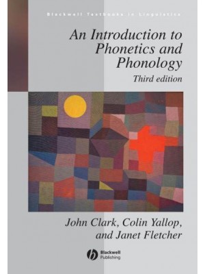 An Introduction to Phonetics and Phonology - Blackwell Textbooks in Linguistics