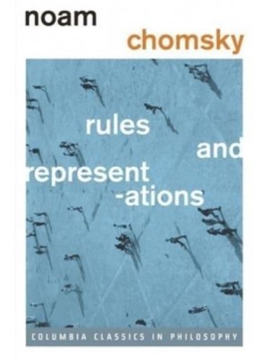 Rules and Representations - Columbia Classics in Philosophy