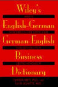 Wiley's English-German, German-English Business Dictionary