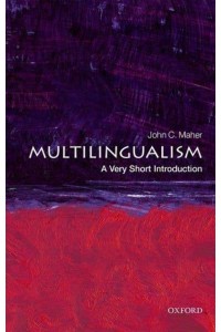 Multilingualism A Very Short Introduction - Very Short Introductions