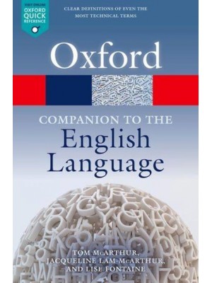 The Oxford Companion to the English Language - Oxford Quick Reference