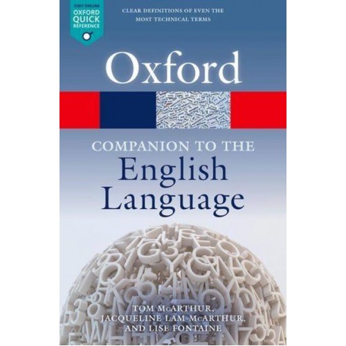The Oxford Companion to the English Language - Oxford Quick Reference