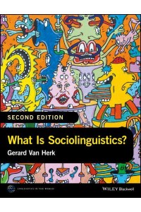 What Is Sociolinguistics? - Linguistics in the World