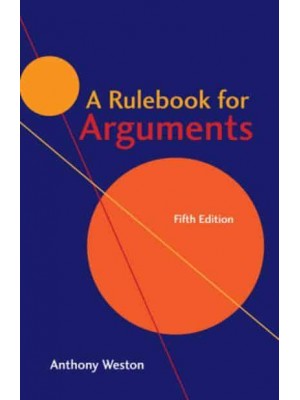 A Rulebook for Arguments