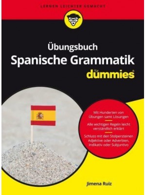 Ã?bungsbuch Spanische Grammatik fÃ¼r Dummies - Für Dummies