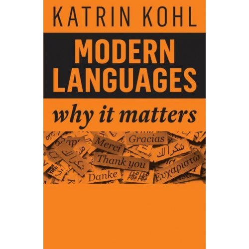 Modern Languages - Why It Matters