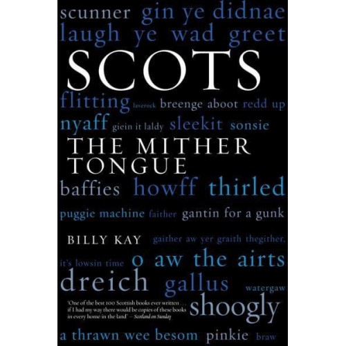 Scots The Mither Tongue