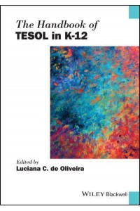 The Handbook of TESOL in K-12 - Blackwell Handbooks in Linguistics