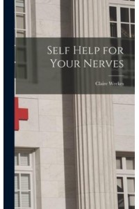 Self Help for Your Nerves