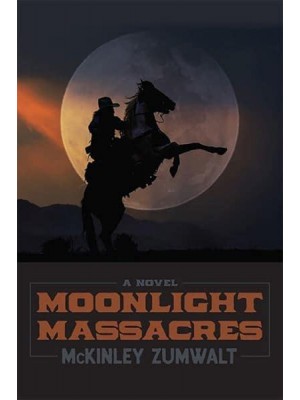 Moonlight Massacres