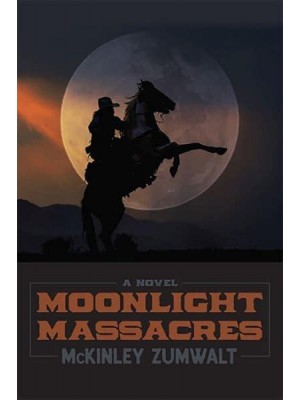 Moonlight Massacres