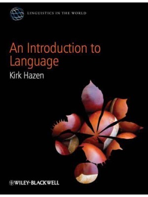 An Introduction to Language - Linguistics in the World