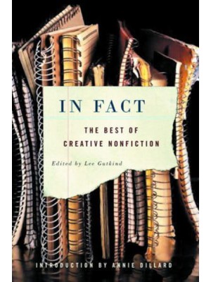 In Fact The Best of Creative Nonfiction