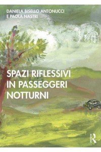 Spazi Riflessivi in Passeggeri Notturni