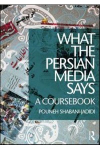 What the Persian Media Says A Coursebook