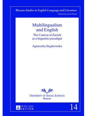 Multilingualism and English The Canton of Zurich as a Linguistic Paradigm