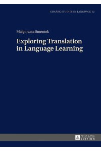 Exploring Translation in Language Learning