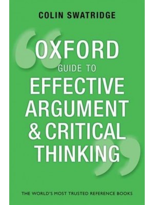 Oxford Guide to Effective Argument and Critical Thinking
