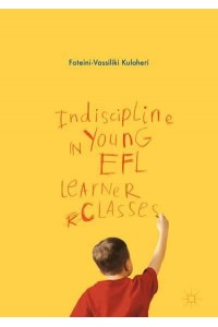 Indiscipline in Young EFL Learner Classes