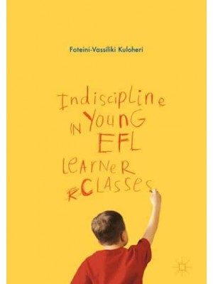 Indiscipline in Young EFL Learner Classes