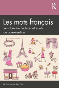 Les Mots Français Vocabulaire, Lectures Et Sujets De Conversation